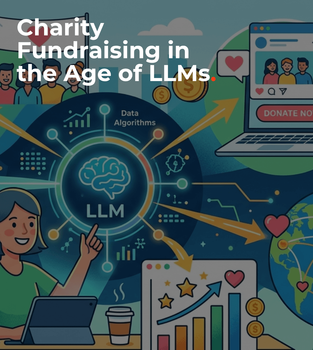 Charity Fundraising in the Age of LLMs