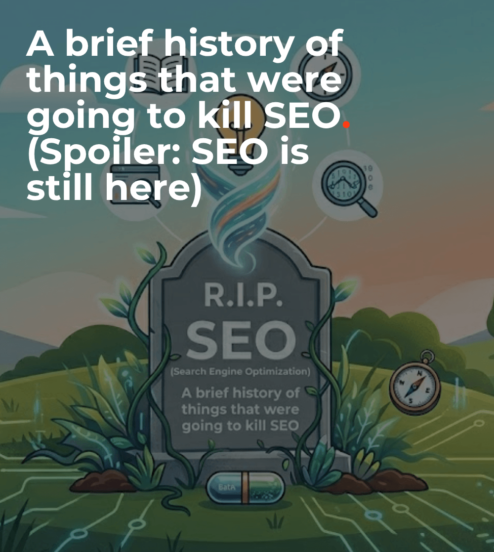 SEO is Dead